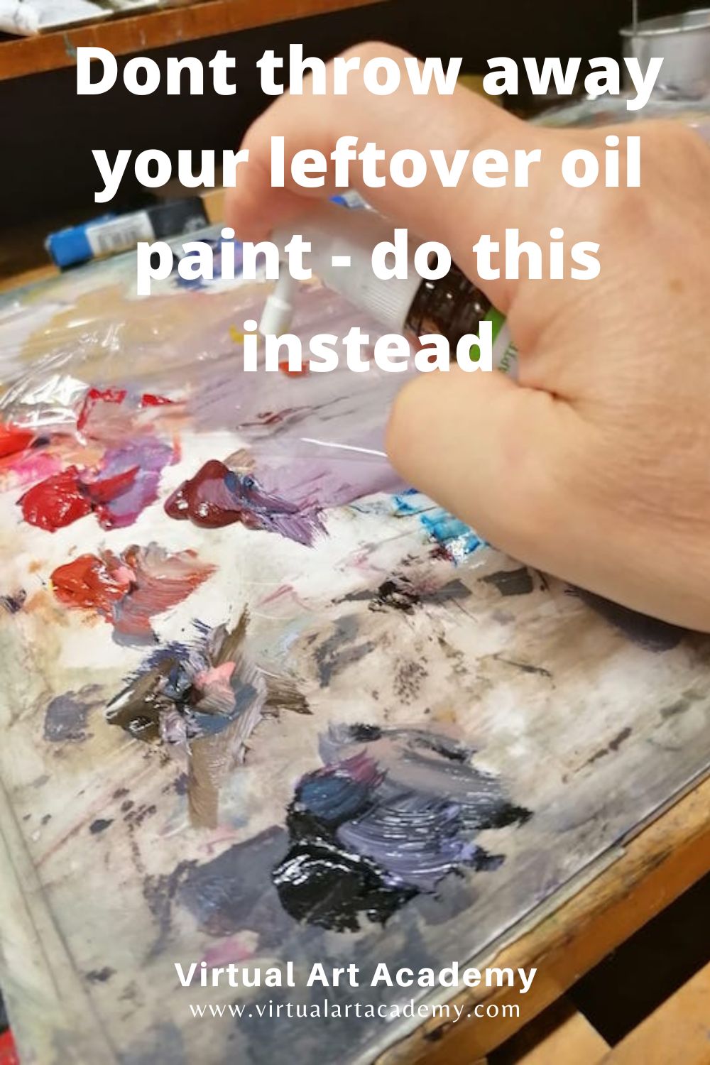 Save Money On Oil Paints - 8 Methods  To Stop Leftover Oil Paint From Drying Out